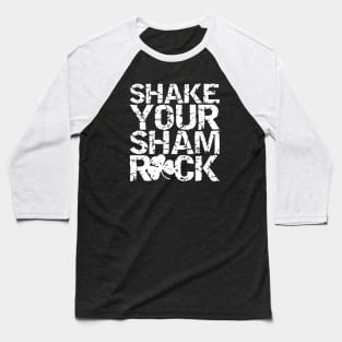 Shake Your Shamrock Baseball T-Shirt